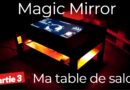 Ma table magique – Partie 3