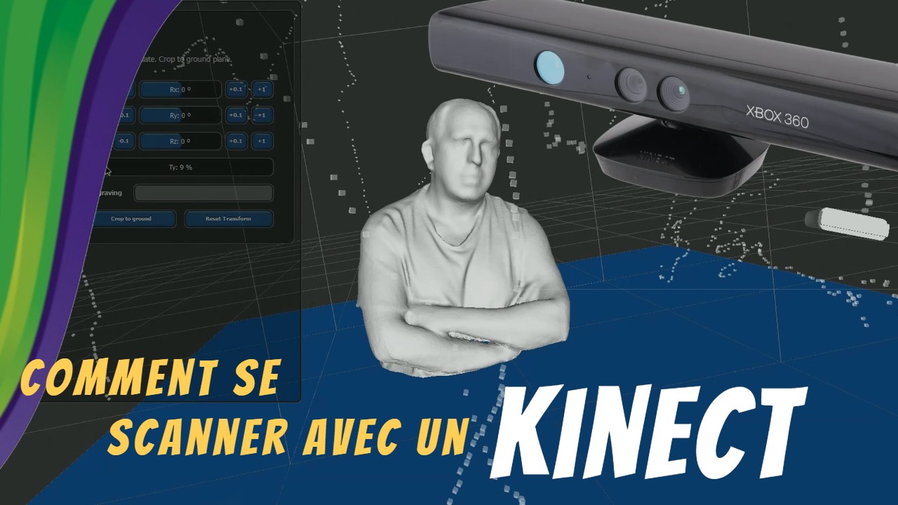 Se scanner avec un Kinect Les impressions d'Ega